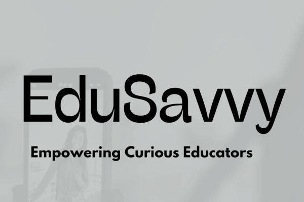 EduSavvy - Empowering Curious Educators