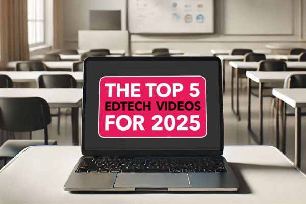 Top 5 Education Technology Videos in 2025